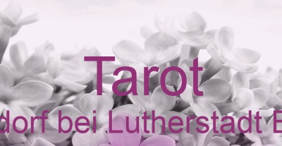 Tarot Rottelsdorf bei Lutherstadt Eisleben | Top-Experten für Kartenlegen, Wahrsagen, Hellsehen, Zukunftsdeutung. Tarot Rottelsdorf bei Lutherstadt Eisleben | Top-Experten für Kartenlegen, Wahrsagen, Hellsehen, Zukunftsdeutung.